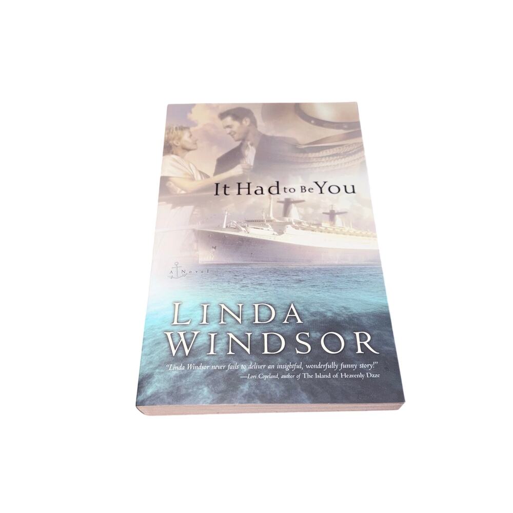 It Had To Be You A Novel Linda Windsor Christian Fiction Romance Paperback